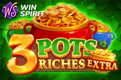 3 pots riches extra